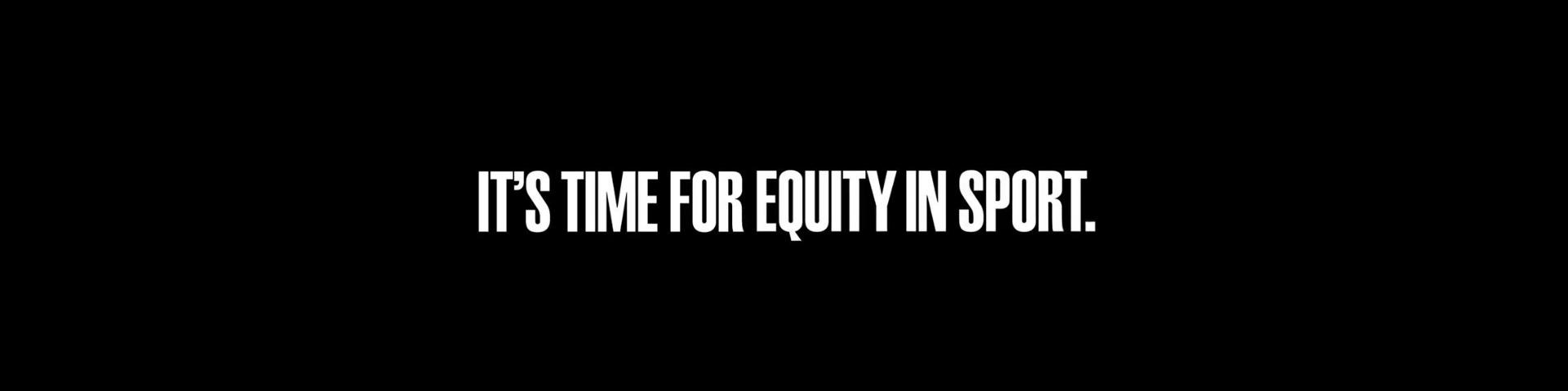 It's time for equity in sport