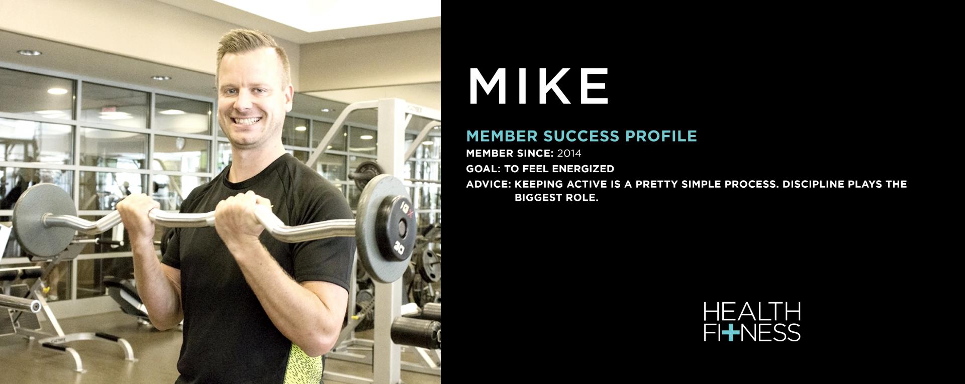 Member Success Profile: Mike