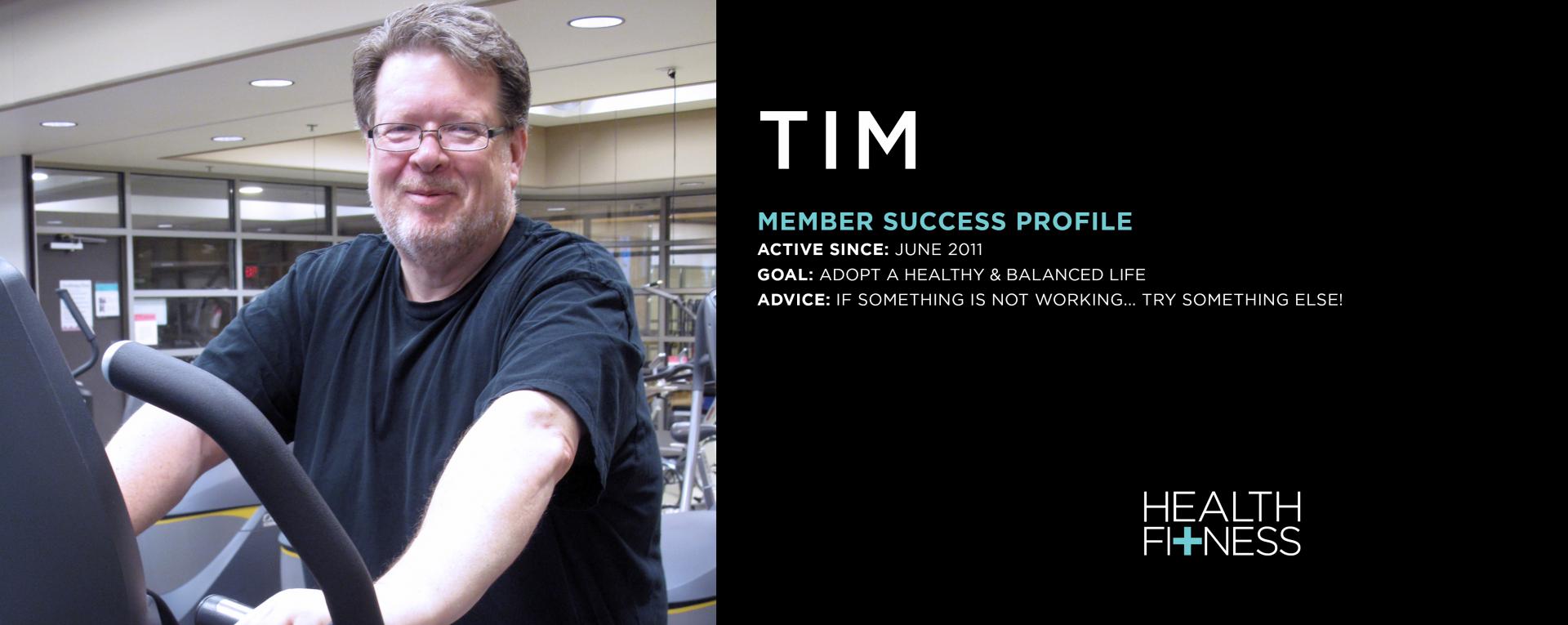 Member Success Profile: Tim