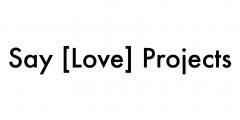 Say Love Project