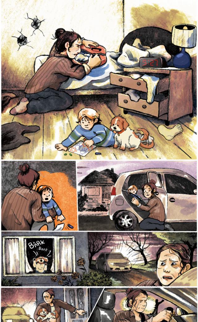 Page 1. A mother leaving an abusive situation and takes her daughter and dog with her.